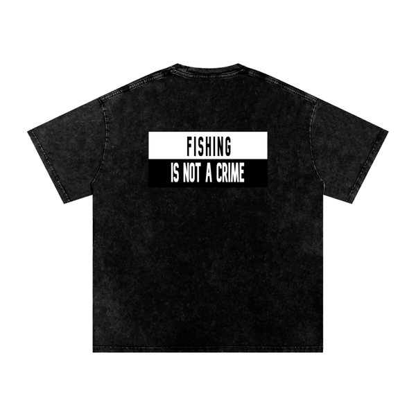 FISHING IS NOT A CRIME Tee